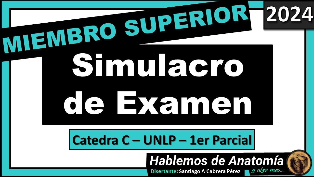 🔴👉SIMULACRO DE EXAMEN  -  MIEMBRO SUPERIOR 🟪 ANATOMIA C - 2024