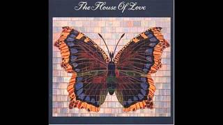The House of Love - Hannah / Shine On