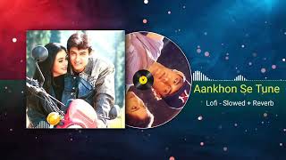Download lagu Aankhon Se Tune Kya Keh Diya Lofi | Ghulam | SD Music Boss | Bollywood Lofi mp3 Download lagu Aankhon Se Tune Kya Keh Diya Lofi | Ghulam | SD Music Boss | Bollywood Lofi mp3
