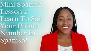 How To Say Your Phone Number In Spanish | Spanish Lesson for Beginners | Ama Spanish