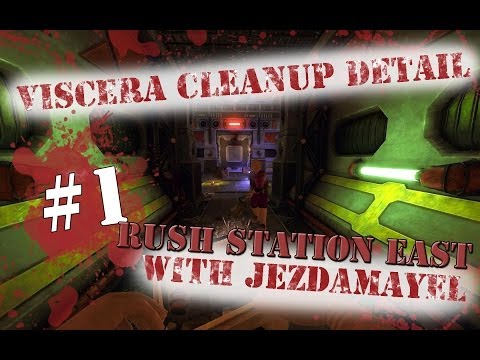 Let's Play Viscera Cleanup Detail (part 1 - Rust Station-East)