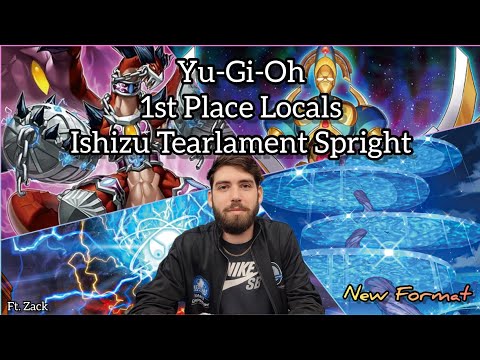 Yu-Gi-Oh! 1st Place Locals - Ishizu Tearlament Spright Ft. Zack