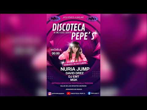 NURIAJUMP @ DISCOTECA PEPE'S - BURGOS  (30- 10- 2021)  [DESCARGA EN LA DESCRIPCIÓN]