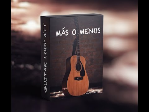 [FREE] Guitar Loop Kit Vol.3 : MAS O MENOS - Acoustic & Latin Guitar Loops