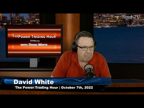 October 7th, Power Trading Hour on TFNN - 2022