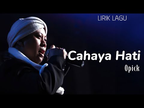 Opick - Cahaya Hati || Lirik Lagu