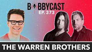 #373 - The Warren Brothers on Addiction, Losing A Record Deal, Finding Success in Songwriting + MORE