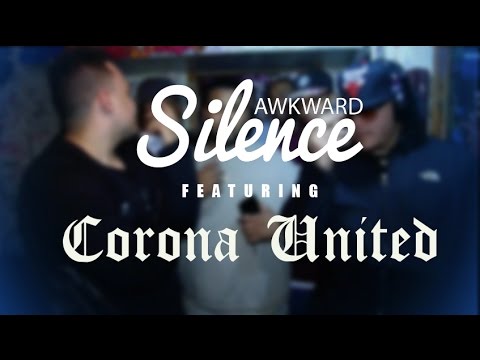 Awkd Silence Ft.  Corona United DNA, Mel S, Raze Da Don, Fase Blanco, & Boogz Baked