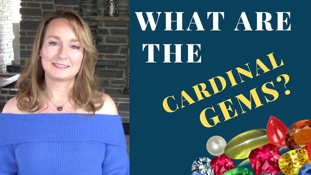 What Are The Cardinal Gems? | Precious Gemstones