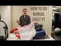 HOW TO DO MANUAL CHEST PT (Airway Clearance)