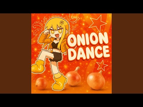 Onion Dance