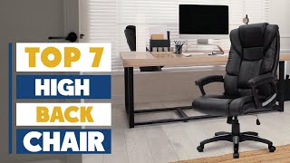 Best High Back Office Chairs for Ultimate Comfort