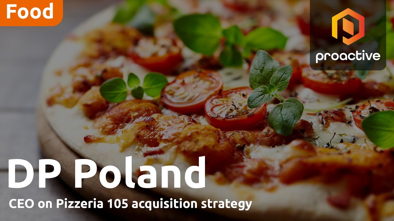 DP Poland CEO Nils Gornall on Pizzeria 105 acquisition strategy