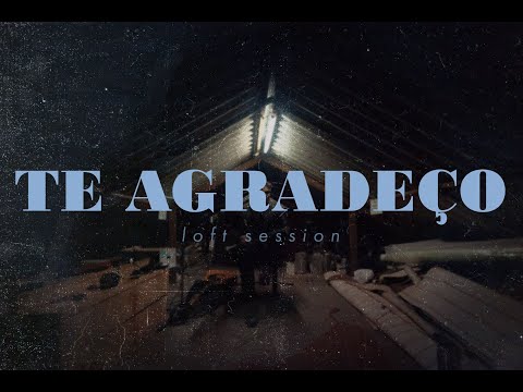 TE AGRADEÇO - MIQUEIAS MEDEIROS - LOFT SESSION