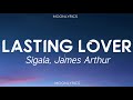 Sigala, James Arthur - Lasting Lover (Lyrics) Sigala, James Arthur - Lasting Lover (Lyrics)