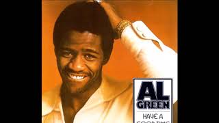 Have A Good Time 1976 - Al Green