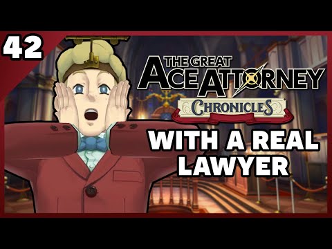 The Great Ace Attorney Chronicles with an Actual Lawyer! Part 42