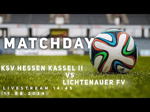 KSV Hessen Kassel II vs Lichtenauer FV