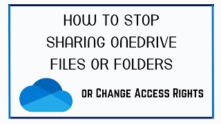 How to Stop Sharing OneDrive Files or Folders or Change Access Rights