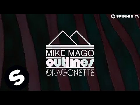 Mike Mago & Dragonette - Outlines (Official Lyric Video) [OUT NOW]