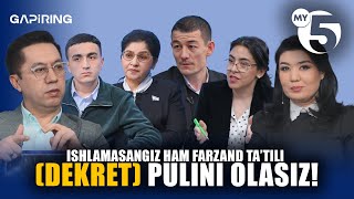 Ishlamasangiz ham farzand ta’tili (dekret) pulini olasiz! | "GAPIRING" TOK-SHOUSI