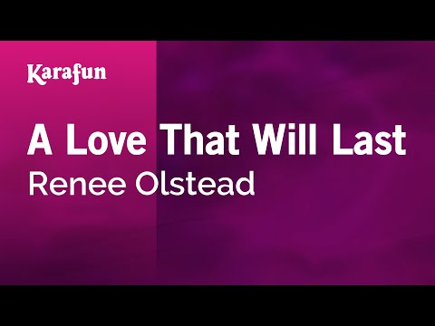 A Love That Will Last - Renee Olstead | Karaoke Version | KaraFun