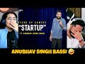 Startup- Stand up Comedy Ft Anubhav Singh Bassi Reaction