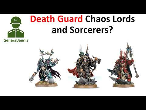 Death Guard Chaos Lords and Sorcerers - GeneralJannis - WH40k 10th edition