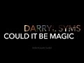 Darryl Syms | Could It Be Magic (Take That/Barry ...