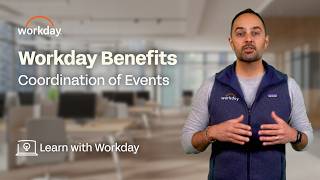 How to Manage Coordination of Events | Workday Benefits