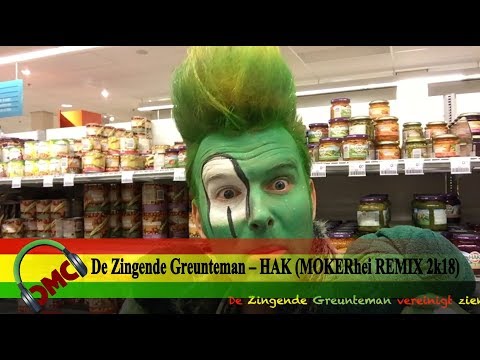 De Zingende Greunteman – HAK (MOKERhei REMIX 2k18)