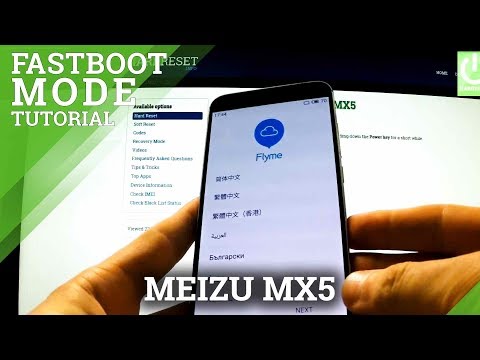 Fastboot Mode in MEIZU MX5 - How to Enter and Quit Fastboot in Meizu