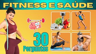 SUPER QUIZ 🧠 BOMBADO! 💪 | #quiz | 30 Perguntas sobre Saúde e Fitness