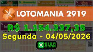 Resultado da Lotomania 2919, Segunda-feira, 04/05/2026