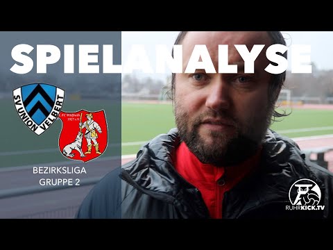 Die Spielanalyse | SV Union Velbert - 1. FC Wülrath (Bezirksliga 2)