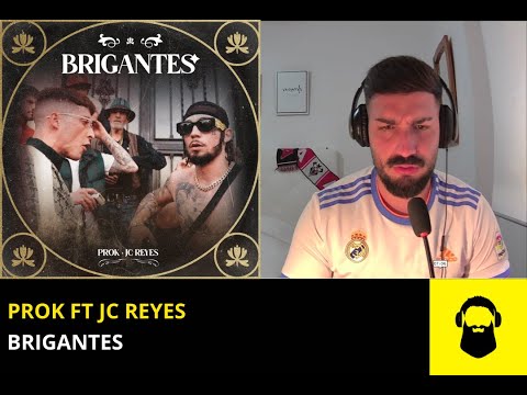 🧨🔥 REACCIÓN a PROK FT JC REYES - BRIGANTES (video oficial)