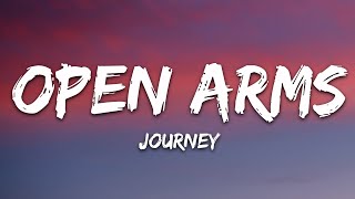 Download lagu Journey - Open Arms (Lyrics) mp3 Download lagu Journey - Open Arms (Lyrics) mp3