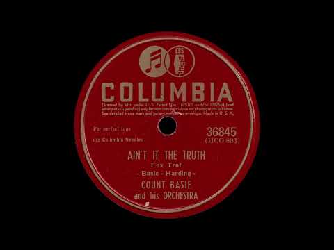 1945 Count Basie - Ain't It The Truth