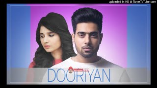 DOORIYAN (Full mp3 Song) Guri _ Latest Punjabi Songs 2017 _ Geet MP3