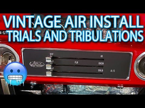 Vintage Air install - Trials and Tribulations with some ADHD sprinkled in