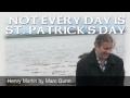 Henry Martin - Marc Gunn - St Patrick's Day