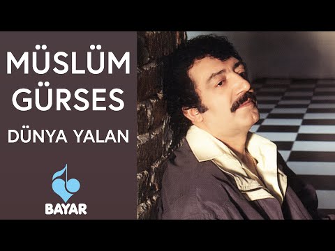 Müslüm Gürses - Dünya Yalan