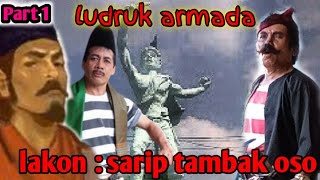 Download lagu Ludruk ARMADA, Part 1, lakon SARIP Tambak Oso,,,bersih dusun KAPRU, BATU mp3 Download lagu Ludruk ARMADA, Part 1, lakon SARIP Tambak Oso,,,bersih dusun KAPRU, BATU mp3