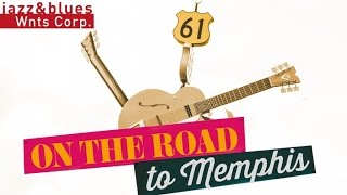 Memphis Tennessee, The Blues - On The Road To Memphis