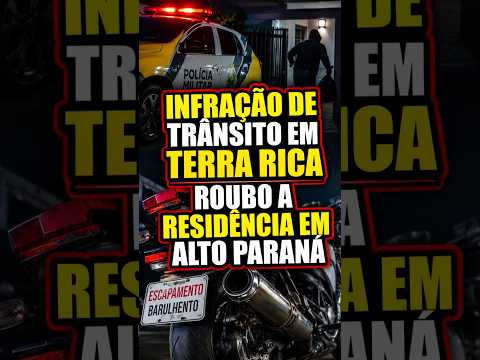 Apreensão de moto em Terra Rica e roubo à residência seguido de fuga do criminoso em Alto Paraná