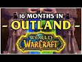 16 Months in Outland – My TBC Story & Review