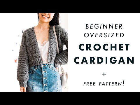 Crochet Easy Oversized Crop Cardigan // Free Pattern +...