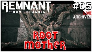#05【Remnant: From the Ashes】 純生 - レムナント: フロム ジ アッシュ 「ルートマザーを助ける！？」 - 【イルジュン / TheIllJunGaming】