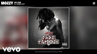 Mozzy - On One (Audio) ft. Bobby Luv