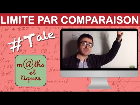 Calculer la limite d'une fonction à l'aide du théorème de comparaison - Terminale